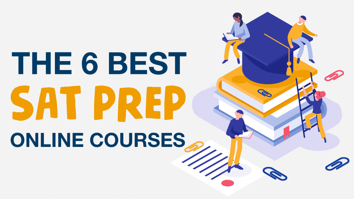 6 Best SAT Prep Courses & Classes For Students Online