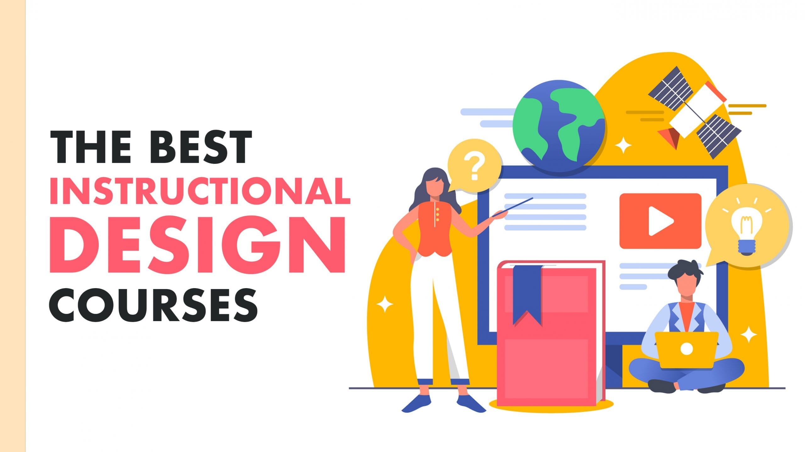 5 Best Instructional Design Courses + Classes + Tutorials With
