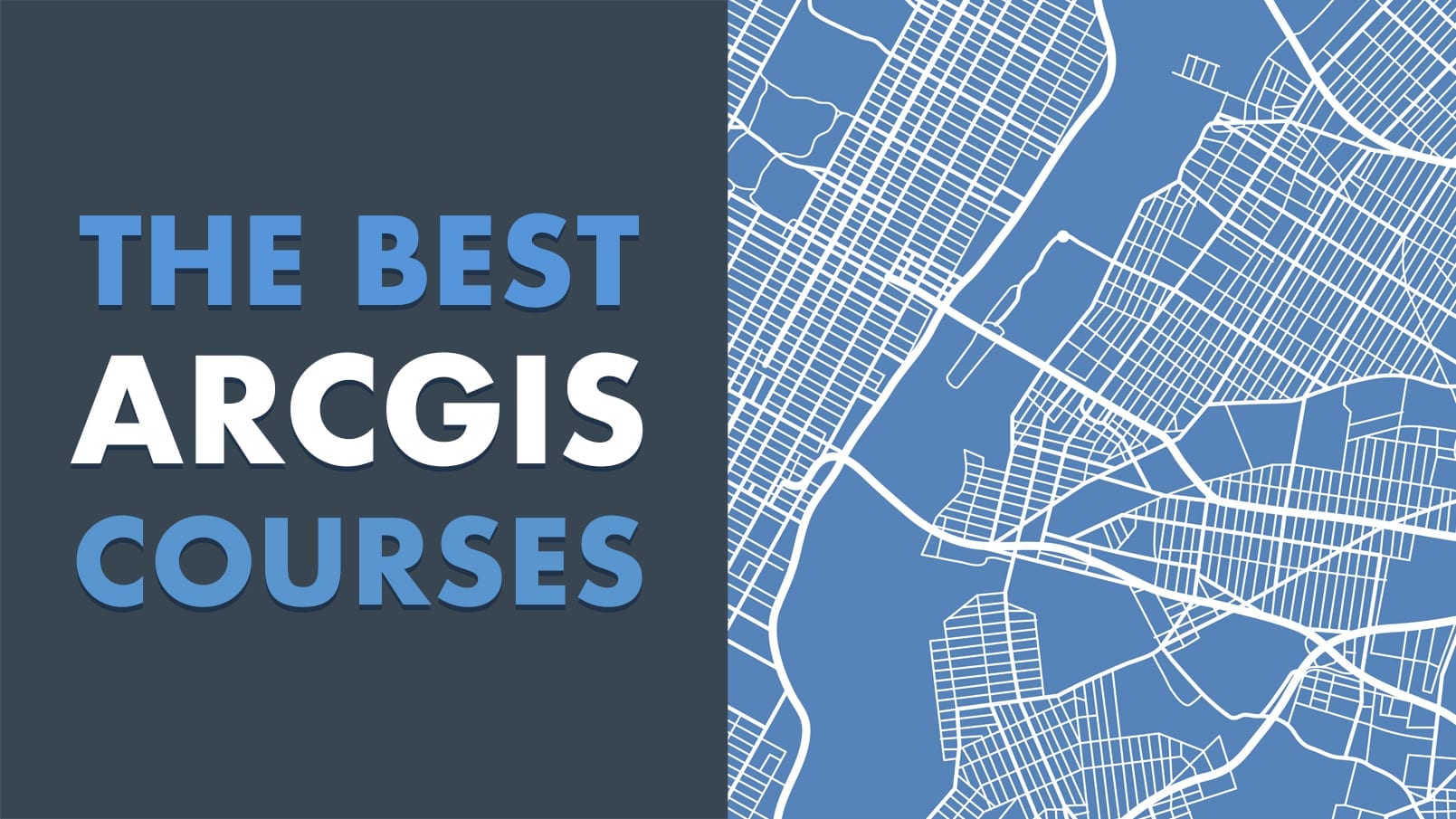 6 Best AcrGIS Courses, Classes and Trainings with Certificate